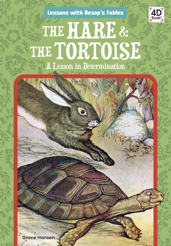 The Hare & the Tortoise: A Lesson in Determination - ABDO Books