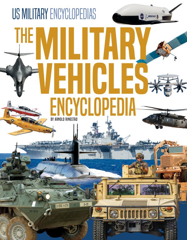 The Military Vehicles Encyclopedia - ABDO Books