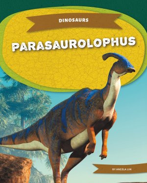 Parasaurolophus - ABDO Books